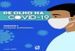 DE OLHO NA C VID-19 - coronavirus.ufrj.br€¦ · 45 De olho na Covid-19 / Mirella Pupo Santos... [et al.]. v. 1, n. 1 - Macaé: Editora NUPEM, 2020. 23 p.: il. ; 21 cm. - (Coleções
