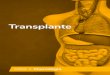 Ebook Imunologia - Transplante · Os transplantes basicamente servem para substituir órgãos e tecidos danifica-dos, ou que não funcionam, por outros saudáveis. Pode ser definido
