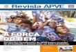 A FORÇA DO BEMapve.com.br/wp-content/uploads/2019/06/Revista-APVE-JUN-JUL.pdf · Venda antecipada de ingressos e mesas para não-associados DICAS PARA O BAILE - PARTE II - CARONA