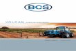 VOLCAN Cultiva as suas paixões - BCS Agricola...As novas caixas Sincro de 32 velocidades com inversor sincronizado e engrenagens helicoidais oferecem as melhores prestações melhorando