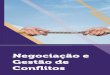 Negociação e Gestão de Conﬂ itoscm-kls-content.s3.amazonaws.com/201801/INTERATIVAS_2_0/...Dados Internacionais de Catalogação na Publicação (CIP) Costa, Julio Cesar da C837n