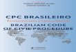 Coordenação TERESA ARRUDA ALVIM FREDIE DIDIER JR ...frediedidier.com.br/wp-content/uploads/2017/10/CPC-Brasileiro... · Muitos contribuíram para a versão final desta tradução,