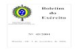 Boletim do Exército - bdex.eb.mil.brbdex.eb.mil.br/jspui/bitstream/1/2219/1/be45-04.pdf · BOLETIM DO EXÉRCITO N ° 45/2004 Brasília - DF, 5 de novembro de 2004. ÍNDICE 1ª PARTE