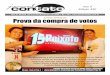 Crime Eleitoral Prova da compra de votosjornalcontato.com.br/2009/JC432.pdf · telhado com uma lona para impedir a infiltra-ção de água”. Não satisfeito, informou que o Sítio