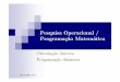 Otimização discreta Programação dinâmica - USPwiki.icmc.usp.br/images/f/ff/7bb5dinamica_mari.pdf · Programação dinâmica Decisão "multi-estágios" Tomar decisões sequencialmente,