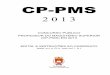 CP-PMS€¦ · cp-pms 2 0 1 3 concurso pÚblico professor do magistÉrio superior (cp-pms) em 2013 edital e instruÇÕes ao candidato www. e n s i n o .ma r.mi l . b r