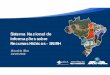 Sistema Nacional de Informações sobre Recursos Hídricos ...progestao.ana.gov.br/.../snirh-1/5-snirh-infraestrutura-de-ti.pdf · –Recebimento e disponibilização aos gestores