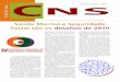 Jornal CNS - ano 6 - edição especial de 2010bvsms.saude.gov.br/bvs/periodicos/jornal_cns_ano6_especial_2010.p… · Publicação do Conselho Nacional de Saúde • ano 6 • edição