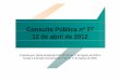 Consulta Pública nº 27 de 12 de [Somente leitura] · 2012-06-29 · Consulta Pública nConsulta Pública nº 27 12 de abril de 2012 Proposta que Altera Resolução RDC Nº 44, de