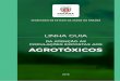 DA ATENÇÃO ÀS POPULAÇÕES EXPOSTAS AOS AGROTÓXICOS · Anexo IV: Instrutivo para investigação complementar da ficha de investigação de intoxicações exógenas por agrotóxicos