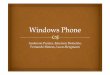 Anderson Pereira, Emerson Demetrio, Fernando …Windows Phone SDKengloba todas essa ferramentas anteriormente citadas e necessárias para a o desenvolvimento nos Windows Phones.-Microsoft