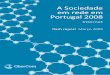 A Sociedade em Rede em Portugal 2008 - Internet€¦ · participar em chats e fóruns online. Não obstante menos de metade o realiza de forma regular (21%). Já no que toca às chamadas