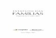 Porto Alegre, 2007 - ConJur · 2010-05-11 · 5 Estatuto das Famílias: Justificativa Razões fundamentais O Livro de Direito de Família do Código Civil de 2002 foi concebido pela