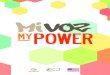 Mi Voz, My Power Dossier 2018ción cívica centrada en la juventud, que pone a los jóvenes en el centro del cambio social en sus comunidades y sistemas democráticos. La red es facilitada