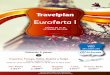 Euroferta I · • Cena de tapas en Madrid. • Excursión “Iluminaciones de Madrid”. • Excursión a Toledo con guía local. • Cena con show Tirolés. • Excursión Nápoles,
