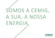 PROGRAMA DE EFICIÊNCIA ENERGÉTICA - PEEcides.com.br/pages/Capacidade/Programa Efic... · PROGRAMA DE EFICIÊNCIA ENERGÉTICA - PEE 1% ROL Eficiência Energética Contratos de Desempenho