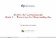 Teoria da Computação - UBIdesousa/TC/aula_tc1-pp.pdf · Referenciasbibliográﬁcas A.ArnoldandI.Guessarian. Mathematics for Computer Science. Prentice-Hall,1996. DavidMakinson