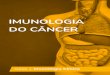 Ebook - Imunologia do câncer · Antígenos de câncer de testículo são proteínas expressas em gametas e ... mama, pele, pulmão e próstata e alguns sarco-mas, bem como em testículos