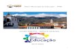 OURO PRETO – MINAS GERAIS · O município de Ouro Preto, conforme o Plano Nacional de Educação, cumpre a legalidade no que diz respeito à releitura, adequação e replanejamento