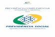 2010 – Ministério da Previdência Social Superintendência ... · Esplanada dos Ministérios, Bloco F, Edifício-Sede, 6° andar. 70.059-900 – Brasília-DF Tel: (61)2021-5253