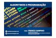 ALGORITMOS-INTRODU Ox - Franco Sampaio Tecnologias de …francosampaio.com/conteudos/into-02032015.pdf · 2015-03-02 · • Exemplo de análise de algoritmos iterativos e EMENTA