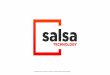 Conteúdo Privado e Confidencial incluído no contrato da ...€¦ · A Salsa Technology, anteriormente Patagonia Entertainment, é uma empresa líder de mercado desenvolvedora de