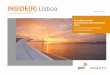 INSIDE(R) Lisboa | PwC Portugal · The Portuguese became depressed, sought alternative answers and went in search of opportunities in other parts of the world. We went through hell