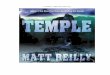 O Templo [Matthew Reilly] · primeira pessoa a ler os meus livros in toto - ainda me recordo de ele estar a ler o Ice Statioti, enquanto assistíamos a um jogo de crícket, em Sydney)