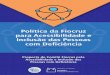 Política da Fiocruz para Acessibilidade e Inclusão das ... · ﬁ ciência – Plano Viver sem Limite (BRASIL, 2011). Finalmente, no setor da saúde, dentre diversas normativas