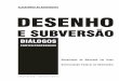 DIÁLOGOS - UFU · 2017-06-20 · Dados Internacionais de Catalogação na Publicação (CIP) Sistema de Bibliotecas da UFU, MG, Brasil. N244d Nascimento, Alessandro do, 1975- Desenho
