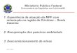 1. Experiência da atuação do MPF com mineração na região ...mpf.mp.br/atuacao-tematica/ccr4/dados-da-atuacao/eventos...mineração na região de Criciúma – Santa Catarina