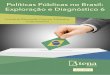 Políticas Públicas no Brasil: Exploração e Diagnóstico€¦ · Modo de acesso: World Wide Web Inclui bibliografia ISBN 978-85-7247-065-0 DOI 10.22533/at.ed.650192201 1.Administração