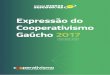 €¦ · a eficiência econômica das cooperativas gaúchas se concretiza pe-los resultados que apresentam. Os indicadores reforçam o excelen - te desempenho obtido no exercício