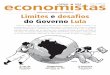Limites e desafios do Governo Lula - Corecon-RJ · 2016-03-04 · Limites e desafios do Governo Lula ÓRGÃO OFICIAL DO CORECON-RJ, IERJ E SINDECON-RJ JORNAL DOSDOSDOS Nº 168 –