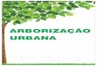 Cartilha Arborização Urbana 2018 - DAEPŸ Lei Municipal1940/2013 – Disciplina a Arborização Urbana Ÿ Lei Municipal 2000/1989 – Código de Postura Ÿ Decreto Municipal 4787/2014