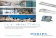 Luminárias Philips - M&S Industrial · forro modular perfil “T” (625x625mm ou 625x1250mm) ou versão sobreposta Modelos Embutir ... Materiais e Caixa do equipamento em alumínio