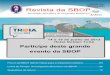 Impresso Especial Revista da SBOP...de visitas a serviços europeus de Ortopedia Pediátrica e vai culminar sua participação no congresso da EPOS, que será em Atenas, de 17 a 20