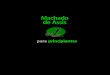 Machado 001a008 - Coletivo Leitor · 2019-11-21 · Ivany Picasso Batista Revisores Márcio Araújo Cátia de Almeida ARTE Projeto gráfico e ilustrações Walter Vasconcelos Editor