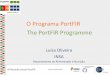 O Programa PortFIR The PortFIR Programme · Excelência Portuguesas em Nutrição e Segurança Alimentar Materializa-se Portal de Informação Alimentar Food Information Portal Composição