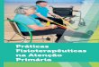 Práticas Fisioterapêuticas na Atenção Primáriacm-kls-content.s3.amazonaws.com/201802/INTERATIVAS_2_0/...sobre educação em saúde, mas também sobre epidemiologia, vigilância,
