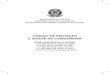 CÓDIGO DE PROTEÇÃO E DEFESA DO CONSUMIDOR · 2020-06-06 · Código de Defesa do Consumidor – Edição comemorativa 25 anos ampliada com os Decretos nº 2.181, de 20 de março