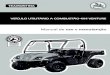 Manual de uso e manutenção - Premier Decorimages.premierdecor.com.br/premier_images/tramontina/... · 2016-11-17 · Este veículo é projetado para transportar somente um motorista