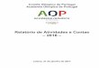 Relatório de Atividades e Contas 2016 · Relatório de Atividades e Contas – 2016 Comité Olímpico de Portugal 4 AOP - Academia Olímpica de Portugal I INTRODUÇÃO I.1. Nota