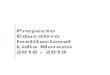 Proyecto Educativo Institucional Lidia Moreno 2018 - 2019colegiolidiamoreno.cl/.../PROYECTO_EDUCATIVO_2018-2019V2.pdf · 2018-08-14 · 2.- Debe ser un profesional de la educación