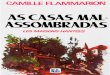 Camille Flammarion - As Casas Mal Assombradas Casas...آ  Nova Revista. Li-o como se escutasse uma das