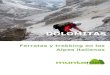 Dolomitas, ferratas y trekking en los Alpes Italianos-2020 · 2019-12-10 · CICMA: 2608 +34 629 379 894 info@muntania.com Dolomitas. Ferratas y trekking en los Alpes italianos- 2020
