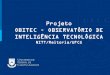 Projeto OBITEC OBSERVATÓRIO DE INTELIGÊNCIA TECNOLÓGICA 3_parte I... · Resolução n° 03/2009 (Direitos da propriedade intelectual da UFCG) Resolução n° 02/2010 (Regimento