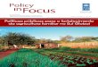 Policy · 2019-11-11 · sta edição especial da Policy in Focuspretende dar continuidade às discussões e aos debates instigados pelo Ano Internacional da Agricultura Familiar