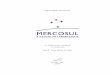 A Saúde no Mercosul - Ministério da Saúdebvsms.saude.gov.br/bvs/publicacoes/saude_no_mercosul.pdf · Saúde do Mercosul e Estados Associados, dos Assessores e Consultores da Coordenação