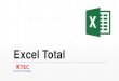 Excel Total - ktec.com.br€¦ · Aula 07 – Validação de Dados: 04 horas-aula ... Aula 02 – Funções 10 Cálculos com porcentagem. Inserção de comentários nas células